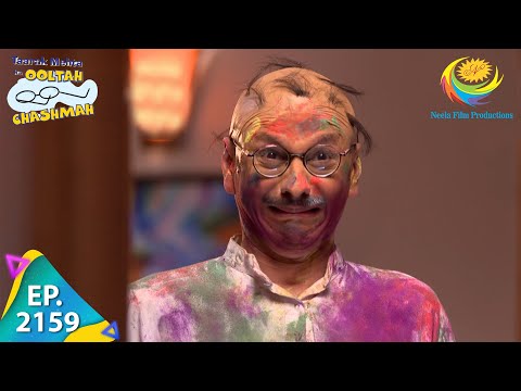 Taarak Mehta Ka Ooltah Chashmah Episode 2159 Full Episode