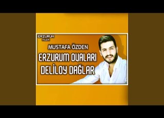 Erzurum Ovaları Deliloy Dağlar Erzurum Halayları