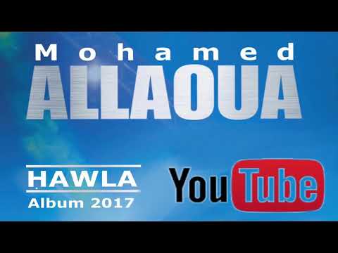 IYI T XEDMED ALBUM HAWLA 2017 Mohamed Allaoua