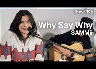 SAMMii Why Say Why Live Performance Hayd Lost In Bangkok