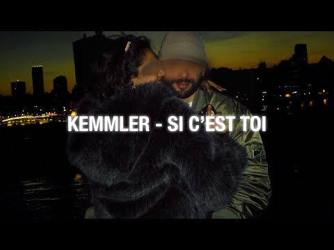 Kemmler Si C Est Toi Lyrics Video