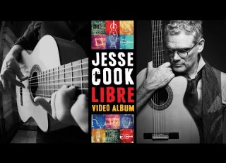Jesse Cook Libre Video Album Official