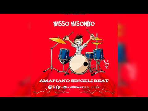 AMAPIANO SINGELI BEAT BYmisso Misondo