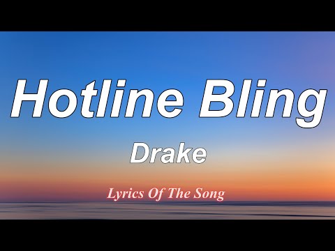 Drake Hotline Bling Lyrics