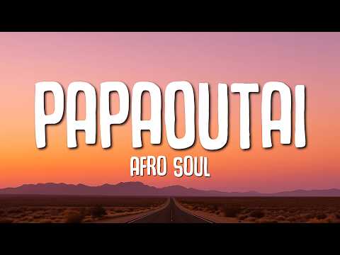 Papaoutai Afro Soul Stromae