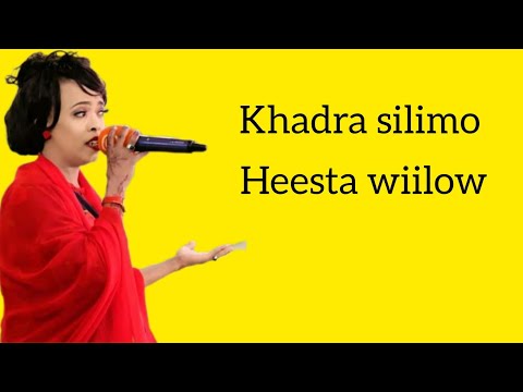 Khadra Silimo Wiilow Official Music Video