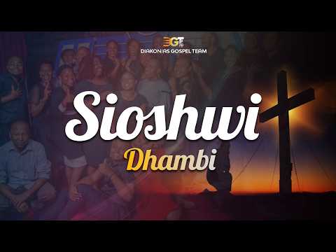 Diakonias Gospel Team Sioshwi Dhambi Live Music Video