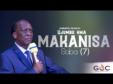 Mch Moses Magembe UJUMBE KWA MAKANISA SABA