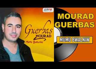 Mourad Guerbas Yebɛed Wanida Tallid