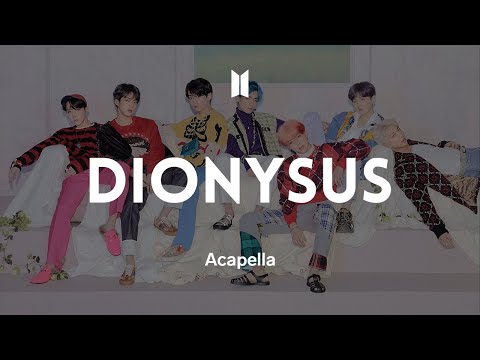 BTS Dionysus Acapella