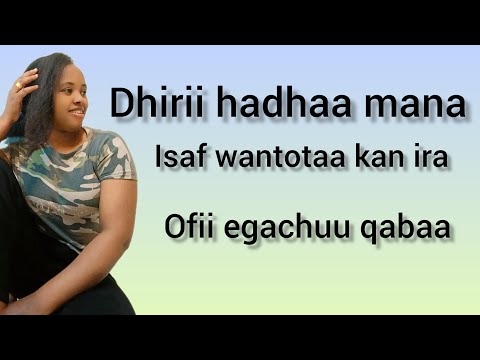 Dhirii Wantotaa Kan Gochuu Iraa Of Qusachuu Qabaa