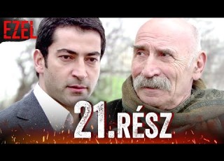  Ezel Bosszú Mindhalálig Epizód 21 Török Sorozat Magyarul