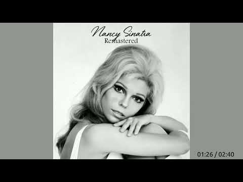 Nancy Sinatra These Boots Are Made For Walkin Remastered