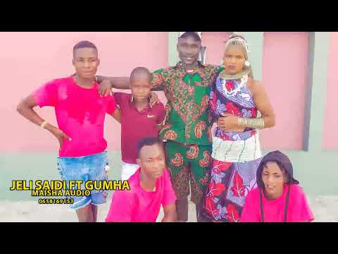 JELI SAIDI X GUMHA MAISHA AUDIO