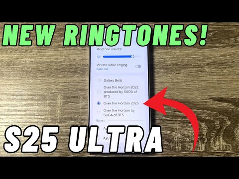 NEW ORIGINAL RINGTONES Samsung Galaxy S25 ULTRA