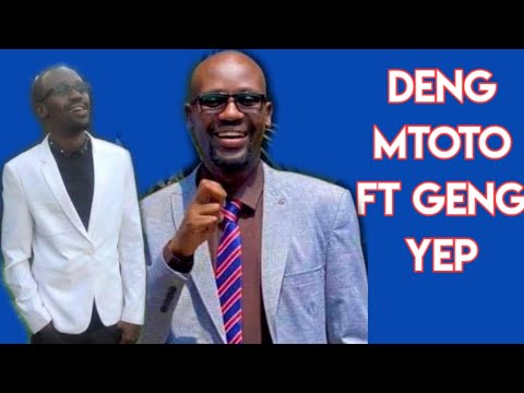 Deng Mtoto Ft Geng Yep Nyan Tonjdit Official Audio 2021 Deng Mtoto Ft Geng Yep Nyan Tonjdit Official Audio 2021