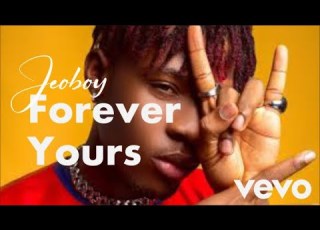  Joeboy Forever Yours Lyrics Video