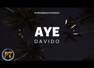  Davido Aye Official Lyrics Video