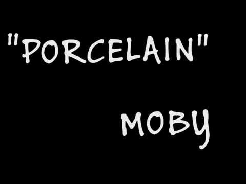 Porcelain By Moby Lyrics