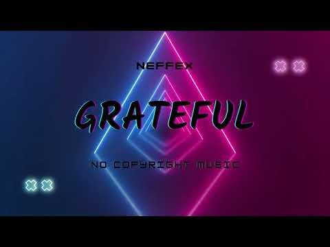 NEFFEX Grateful Copyright Free No 54 NCM Release