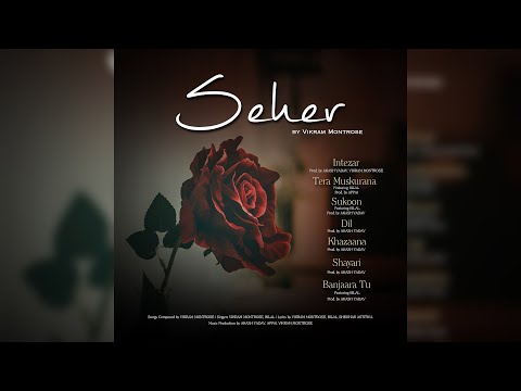Vikram Montrose Seher Full Album