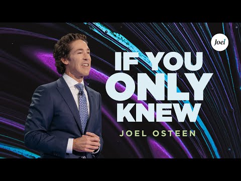 If You Only Knew Joel Osteen