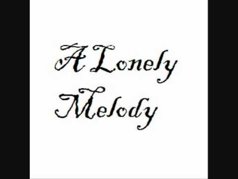 A Lonely Melody