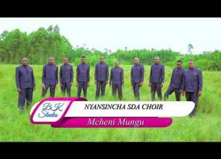  Nyansincha SDA Choir Official Video MCHENI MUNGU