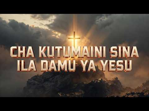 Cha Kutumaini Sina Ila Damu Ya Yesu Hope In The Blood Of Jesus Daheli Worship Official Audio