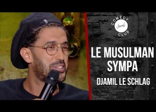 Djamil Le Schlag Le Musulman Sympa Jamel Comedy Club 2019