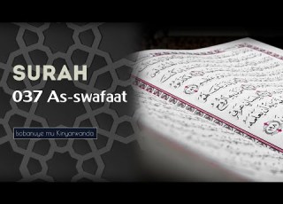 037 As Swafaat Isobanuye Mu Kinyarwanda
