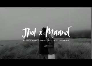 Jhol X Maand Mega Mashup Talha Anjum X Maanu X Annural Khalid X Bayaan New Mix