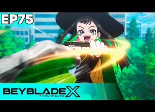 BEYBLADE X NOVO EPISÓDIO Ep 75