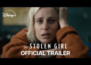 The Stolen Girl Official Trailer Disney UK
