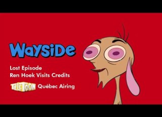 FAKE Wayside Lost Episode Ren Hoek Visits Credits Télétoon Québec Airing 16 Only