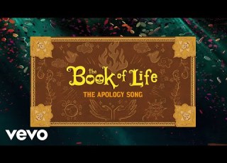  The Apology Song Official Lyric Video From The Book Of Life Original Motion Picture Soundtrack