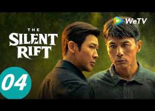 الحلقة 04 الصدع الصامت The Silent Rift WeTV