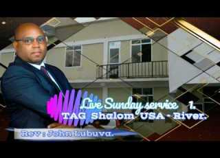 Sunday Sevice 26 07 2026 TAG Shalom USA River TZ