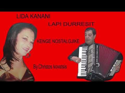 Lida Kanani Lapi Durresit Cfar Do Prej Meje Nostalgjike