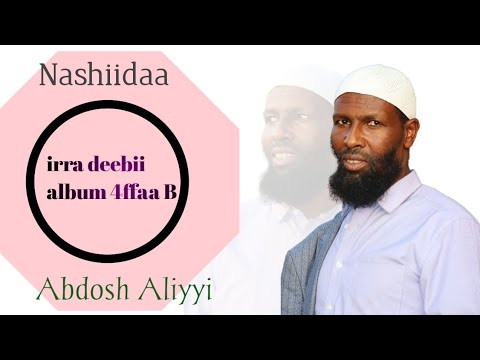 Abdosh Aliyyi Nashiidaa Irra Deebii Album 4ffaa B Bara 2016