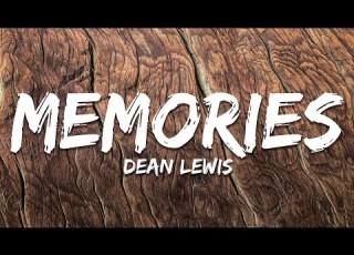 Dean Lewis Memories Lyrics
