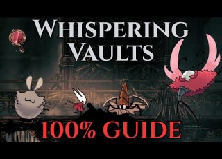 Whispering Vaults Guide Silksong 100 Walkthrough