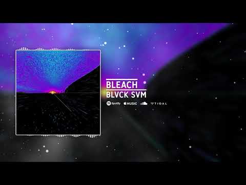 Blvck Svm Bleach Official Visualizer