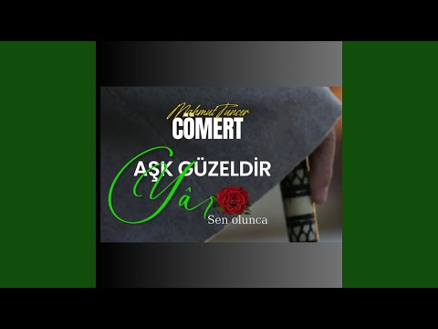 Aşk Güzeldir Yar Sen Olunca
