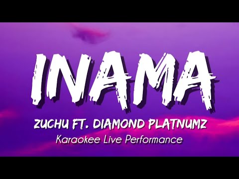 Zuchu Ft Diamond Platnumz Inama Live Karaokee Instrumental Beat With Lyrics