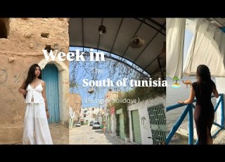  A Week In The SOUTH Of Tunisia SUMMER WITH MY LONG DISTANCE BESTIE