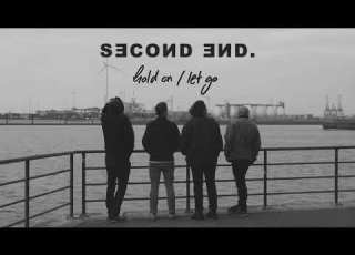  SECOND END Hold On Let Go