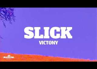 Victony SLICK Lyrics