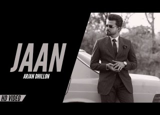 Arjan Dhillon Jaan Official Video New Punjabi Song Arjan Dhillon New Song