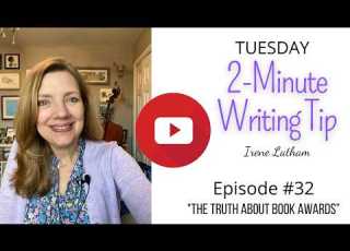  Tuesday 2 Minute Writing Tip 32 The Truth About Book Awards